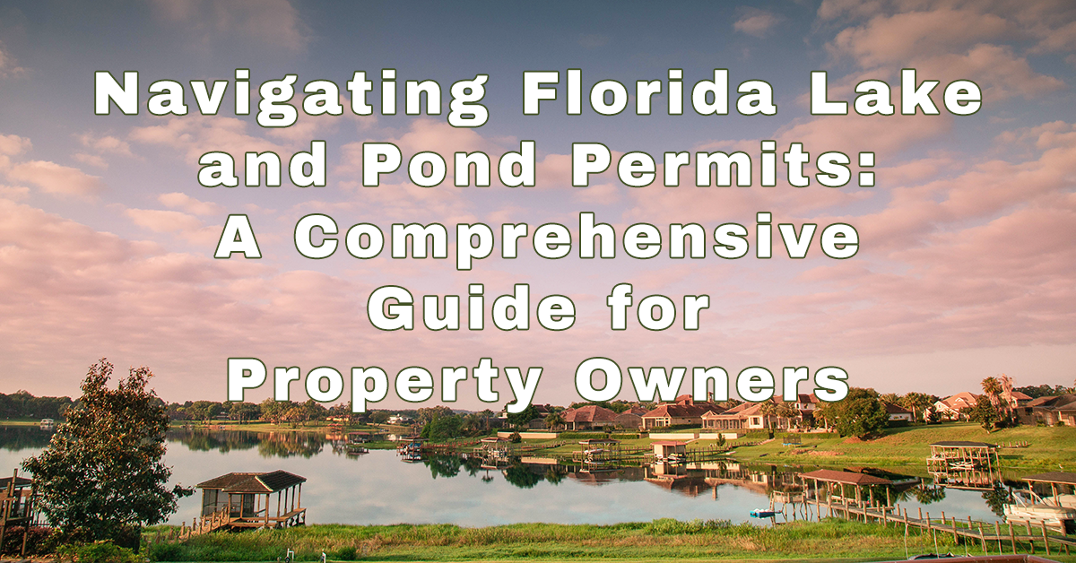 Navigating Florida Lake and Pond Permits